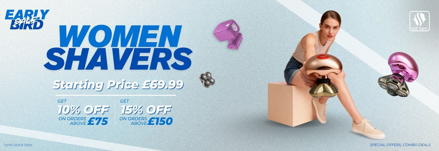  A promotional banner for an Early Bird Sale featuring a woman sitting on a box and holding a rose gold and gold Women's Shaver towards the camera. Large blue and white text reads "WOMEN SHAVERS" with a smaller line beneath it that says "Starting Price $69.99". The words "EARLY BIRD SALE" are in the top left corner. The Skull Shaver logo is in the top right. Two discount offers are highlighted: "GET 10% OFF ON ORDERS ABOVE $75" and "GET 15% OFF ON ORDERS ABOVE $150". Small text at the bottom notes "*until s